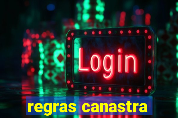 regras canastra